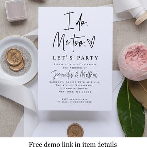 Digital Download Invitation Template, I Do, Me Too, Lets Party, Elopement Invite, Self-Editing, Casual Reception, Wedding, Editable DIY #f24