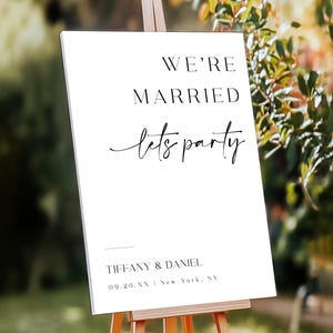 Printed & Shipped We're Married Let's Party Sign, Reception Welcome Sign, Welcome To Our Happily Ever After Party Sign Elopement Reception