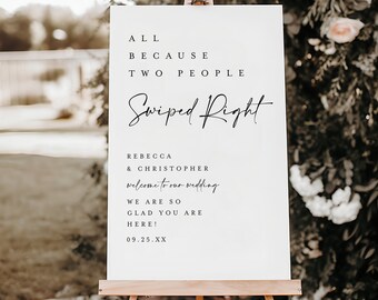 Wedding Welcome Sign Template, All Because Two People Swiped Right Wedding Sign, Funny Engagement Party Welcome Poster, Fully Editable #f41