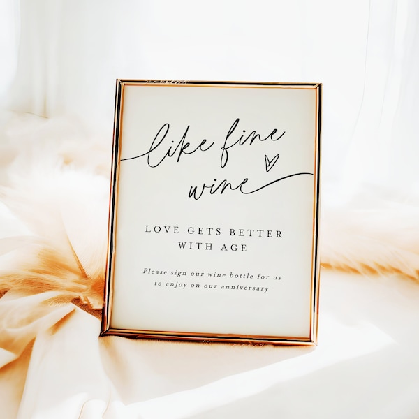 Like Wine Love Gets Better With Age Sign Template, Please Sign Our Wine Bottle, Try Before You Buy, Guest Book Ideas, DIY Personalized #f38