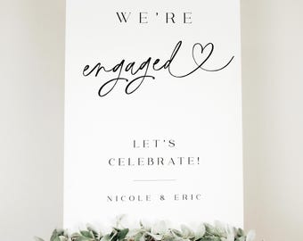 We're Engaged Welcome Sign: Printed Engagement Party Poster
