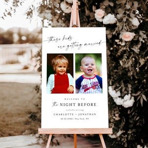 The Night Before Welcome Sign, Wedding Rehearsal Dinner Welcome Sign, Kids Photo Welcome Sign, These Kids Are Getting Married Sign #f37