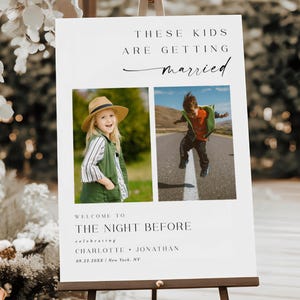 The Night Before Welcome Sign, Wedding Rehearsal Dinner Welcome Sign, Kids Photo Welcome Sign, These Kids Are Getting Married Sign #f37