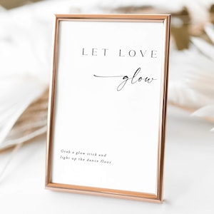 Let love glow sign Let love glow wedding send off Light up the dance floor Glow stick signs for wedding Instant download Printable #f37