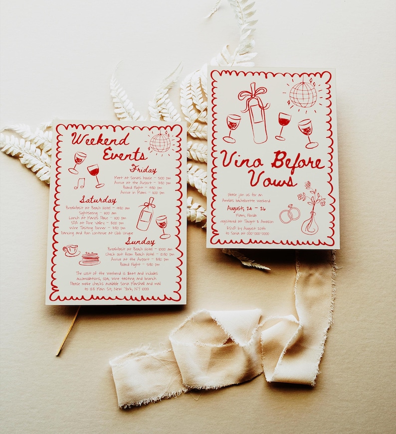 May include: A red and white illustrated invitation for a wedding weekend. The invitation includes a schedule of events for Friday, Saturday, and Sunday. The invitation also includes a separate card with the text "Vina Before Vows" and the date August 24-26.