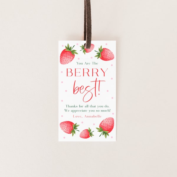 Berry Best Tag, Editable Berry Best Tag, You're The Berry Best Teacher Appreciation Tag, Strawberry Gift Tag, Cookie Thank You Tag #b12