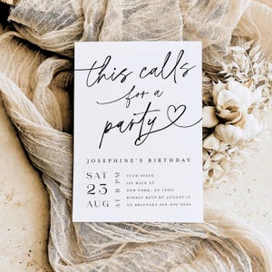 Custom printed birthday invitation card shown on textured fabric with white florals, featuring elegant handwritten-style lettering “this calls for a party.” Printed on high-quality cardstock and shipped with envelopes, this invitation is ideal for birthdays, anniversaries, and milestone celebrations, combining modern simplicity with timeless elegance.