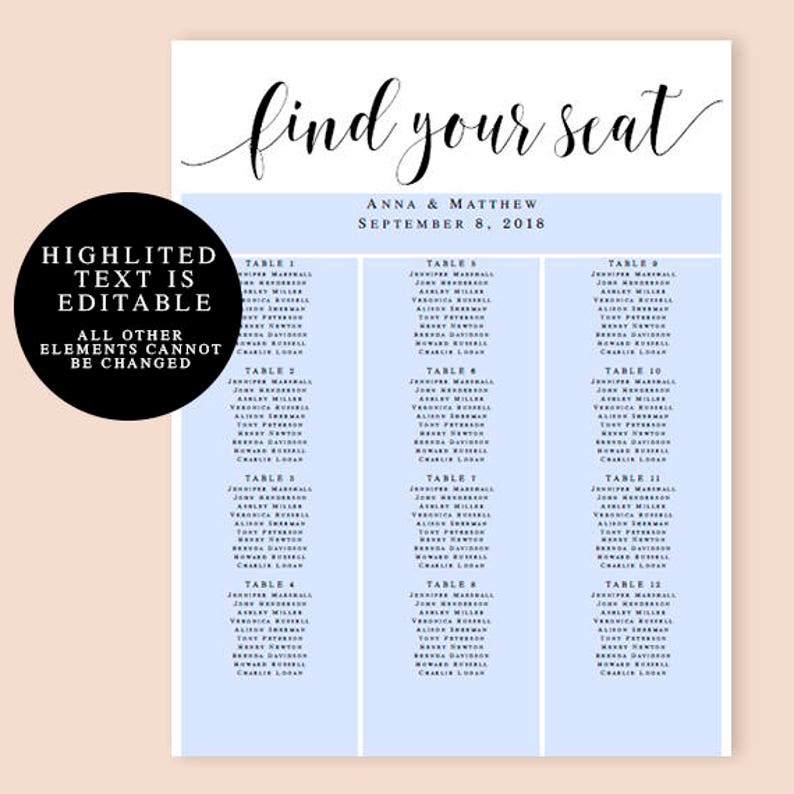 May include: A light blue wedding seating chart with the text "find your seat" in black cursive font. The chart is divided into three columns, each with a table number and a list of names. The names are in black font and the table numbers are in blue font. The chart is titled "Anna & Matthew" and "September 8, 2018".