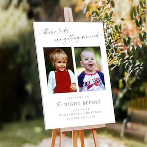 Printed & Shipped The Night Before Welcome Sign, Wedding Rehearsal Dinner Welcome Sign, These Kids Are Getting Married Photo Welcome Sign