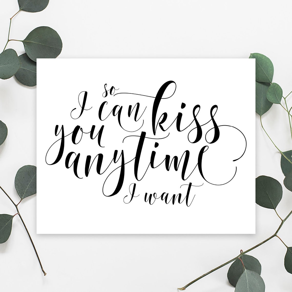 So I can kiss you anytime I want Wedding gift for bride Etsy