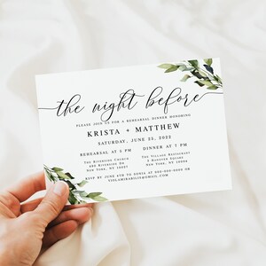 May include: A white invitation card with green foliage and the text "the night before" in black cursive. The invitation is for a rehearsal dinner honoring Krista and Matthew on Saturday, June 25, 2022. The invitation includes the time and location for the rehearsal and dinner.