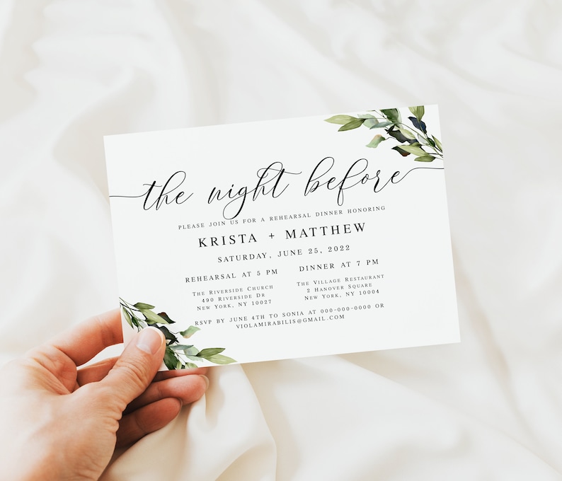 May include: A white invitation card with green foliage and the text "the night before" in black cursive. The invitation is for a rehearsal dinner honoring Krista and Matthew on Saturday, June 25, 2022. The invitation includes the time and location for the rehearsal and dinner.