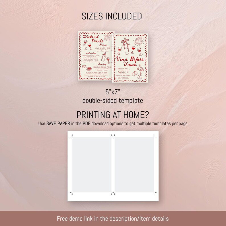 May include: Two printable 5x7 inch templates for a wedding weekend event. The front template features the text "Weekend Events" with a list of events for Friday, Saturday, and Sunday. The back template features the text "Vino Before Vows" with a wine bottle and glasses illustration. The text "Printing at Home?" is included with instructions to use the "Save Paper" option in the PDF download to get multiple templates per page.