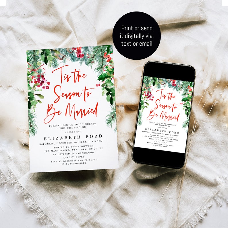 May include: A wedding invitation with the text "Tis the Season to Be Married" in red script, framed by green and red botanical illustrations. The invitation is displayed on a white surface, with a smartphone showing the same design.