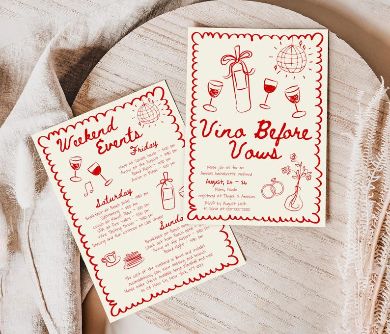 May include: A red and white invitation for a weekend event called "Vino Before Vows". The invitation includes a schedule of events for Friday, Saturday, and Sunday. The invitation also includes a disco ball, wine glasses, and a bottle of wine.