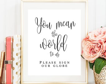 You mean the world to us sign You mean the world to us guestbook Please sign our globe Wedding decor Travel wedding guest book sign #vm41