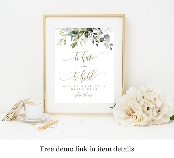 Wedding favors sign Templett Wedding koozies To have and to hold and to keep your drink cold Can koozies Bridesmaid Greenery Gold DIY #c61