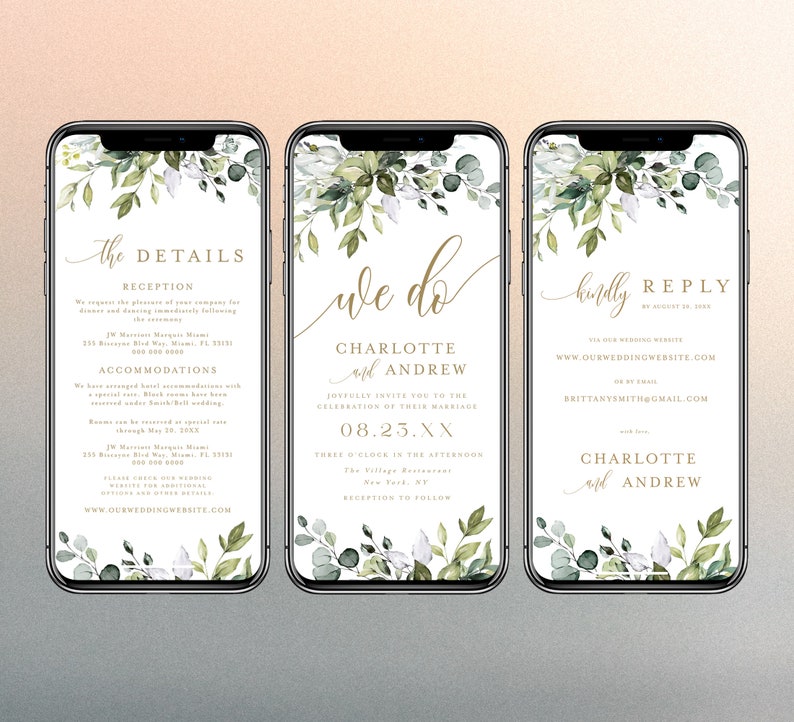 May include: Three smartphone screens featuring a green leafy floral design with gold text. The first screen reads "The Details" and provides information about the reception and accommodation. The second screen reads "We Do" and includes the names Charlotte and Andrew, the date 08.25.XX, and the location The Village Restaurant. The third screen reads "Kindly Reply" and includes the website www.ourweddingwebsite.com and the email brittany@gmail.com.