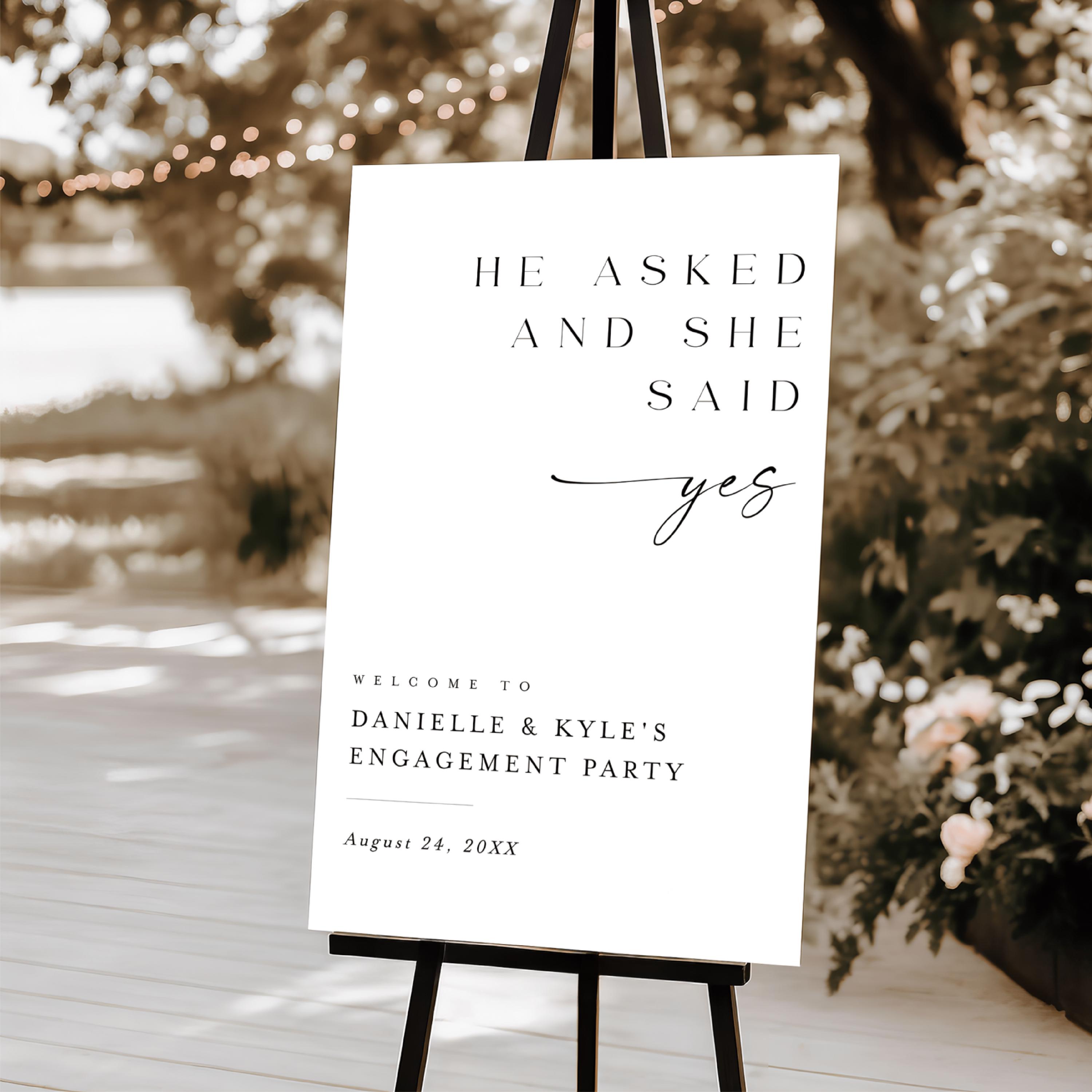 First Said Sign Sign He Asked She Said Yes Welcome Sign: Engagement Party Poster (digital ...
