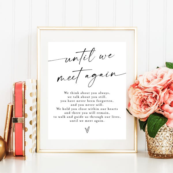 Until We Meet Again Wedding Memorial Sign, 8x10 Printed In Loving Memory Sign, Remembrance Table Sign for Loved Ones, Boho Minimalist Decor