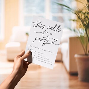May include: A white invitation card with black script that reads "this calls for a party." The card includes details for Josephine's birthday, including the date, time, and location. A heart symbol is next to the word "party."