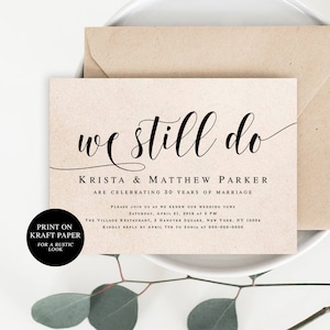 May include: A kraft paper invitation card with the text "we still do" in a cursive font. The invitation is for Krista & Matthew Parker's 30th wedding anniversary celebration. The event will be held on Saturday, 21 April 2018 at 3 PM at The Village Restaurant, 2 Hanover Square, New York, NY 10004. RSVP by 7 April to Sonia at 000-000-0000.