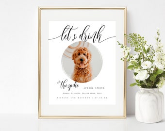 Pet Signature Drink Sign Template, Fully Editable, Lets Drink, Photo Signature Cocktail Sign, Instant Download, Dog, Cat, Your Pet, DIY #f27