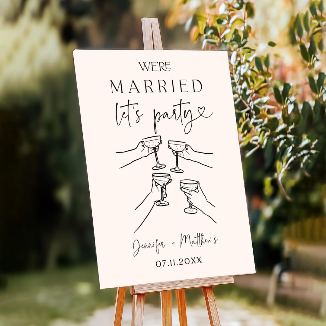 We're Married Let's Party Sign, Reception Welcome Sign, Welcome to Our ...