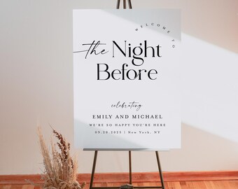 Printed & Shipped The Night Before Welcome Sign, Wedding Rehearsal Dinner Welcome Sign, Pre Wedding Poster Board, Modern Rehearsal Welcome