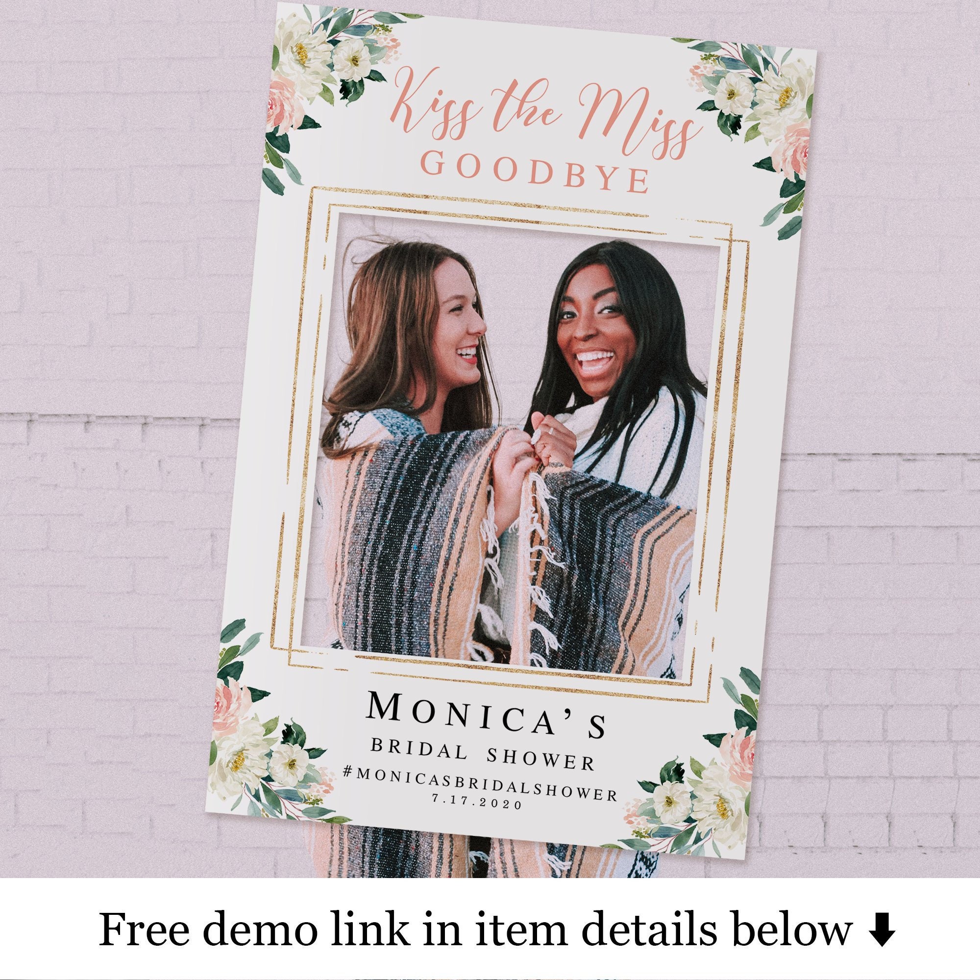 Pink Gold Bridal Shower Photo Booth Frame Kiss The Miss Goodbye Selfie Station Brunch Picture Props Social Media Templett DIY