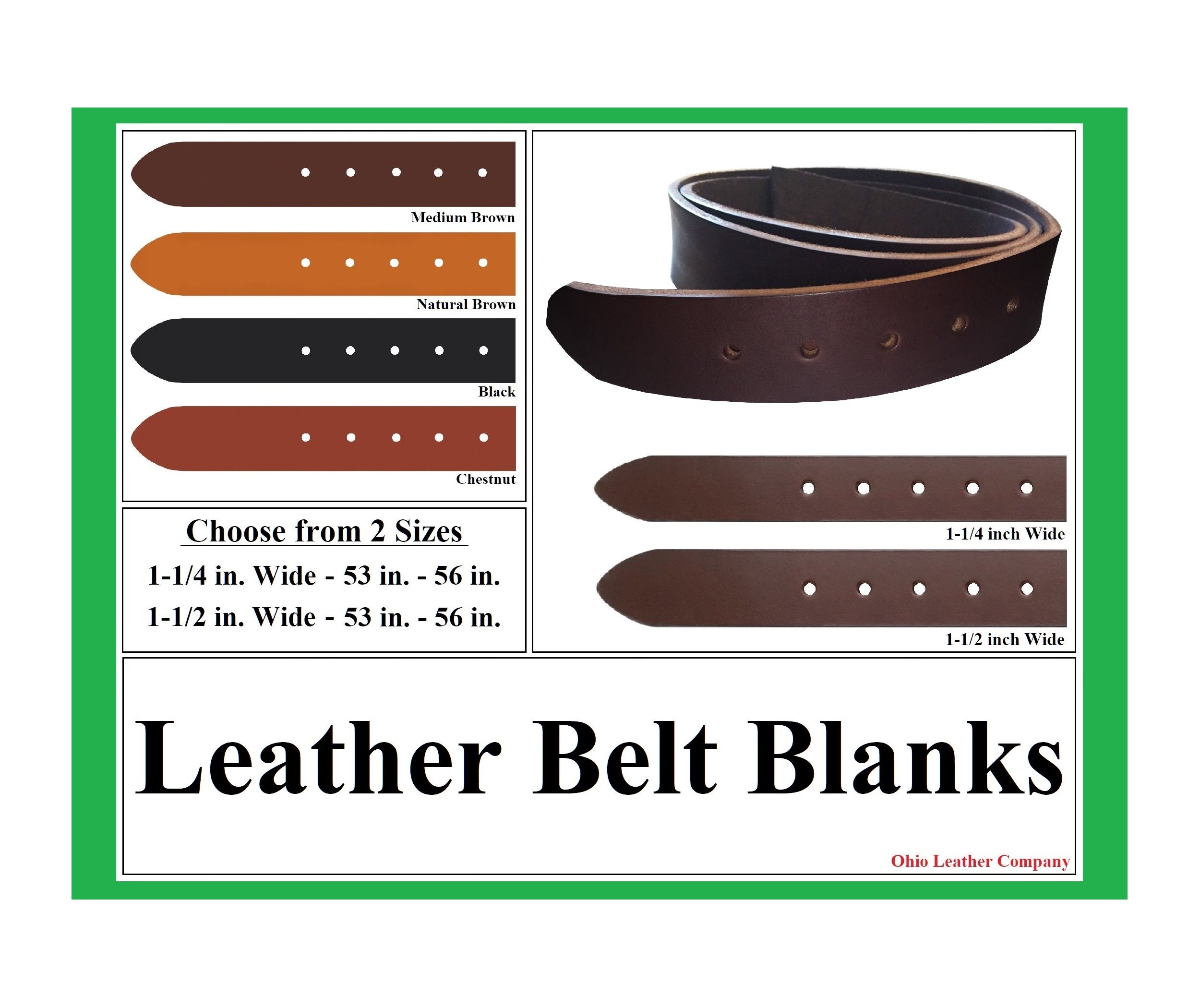 Leather Belt Blank 1-1/4 In. Wide or 1-1/2 In. Wide X 51-56 In