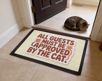 Guests Must Be Approved By The Cat 60x40cm Welcome Mat - Funny Floor Mat – Novelty Housewarming Gift - Indoor Use - Non Slip Rubber Backing
