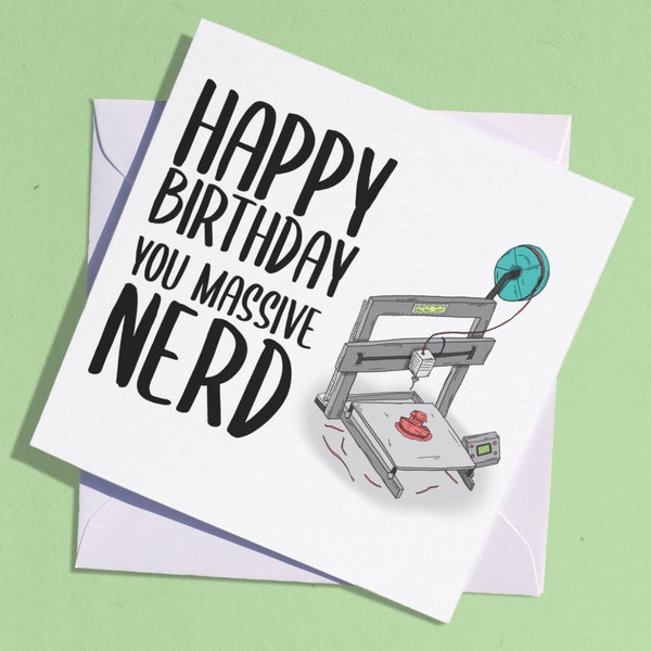 3D printing Birthday Card / Nerdy birthday card / Nerdy Birthday Card / Birthday card for him / Birthday card for a nerd