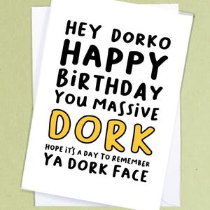 Carte d'anniversaire pour un Dork dans votre vie / Dorky Boyfriend / Dork Joke / Dorky Card / Dork Birthday / Dorky Friend / Girlfriend Card - GC80