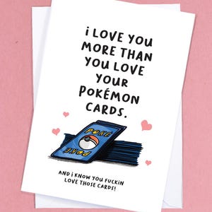 Je t'aime plus que Pokémon / Carte d'anniversaire Pokémon / Amour ringard / Cadeau d'anniversaire geek / Salutations d'anniversaire drôles - GC148