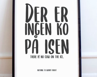 Scandinavian poster / Danish Saying / Swedish Saying / Scandi Poster / Idiom Poster / Homely Poster / New Home Gift / Kitchen Poster