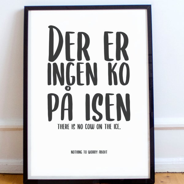Scandinavian poster / Danish Saying / Swedish Saying / Scandi Poster / Idiom Poster / Homely Poster / New Home Gift / Kitchen Poster