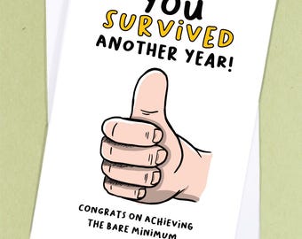 Sarcastic Birthday card / Funny Birthday Card / Joke card / Funny Birthday Greetings / Sibling / Rude Birthday wishes - GC466