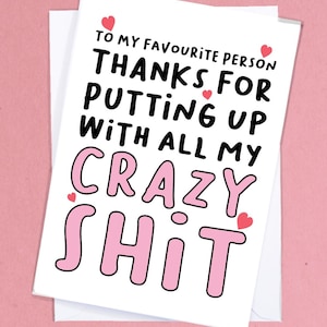 Grappige jubileumkaart / Crazy Love-kaart voor een vriend, vriendin, echtgenoot of vrouw die je gekte accepteert - GC222
