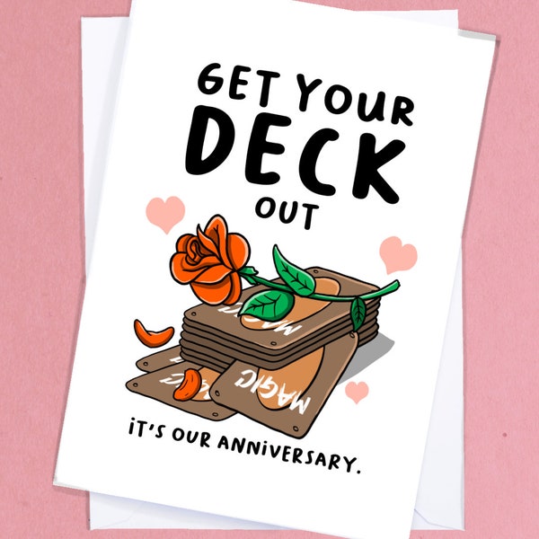 Anniversary Get Your Deck Out / MTG Anniversary Card/ Geek Anniversary Card / Funny Magic Card / Nerdy Boyfriend Card