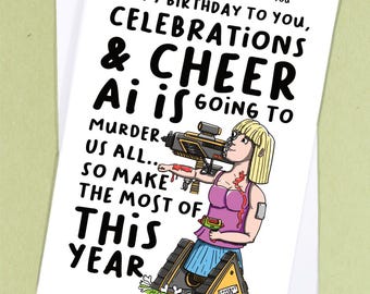 AI joke Birthday Card / Technophobe birthday card / Funny nerd card / Funny AI Birthday card / Nerd Card / DM Card  - GC470
