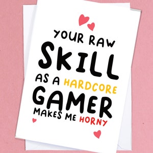 Funny Gamer Card / Video Game Card / Gamer Love Card / Geeky Card / Rude Anniversary Card / Boyfriend Card / Girlfriend Card - GC157