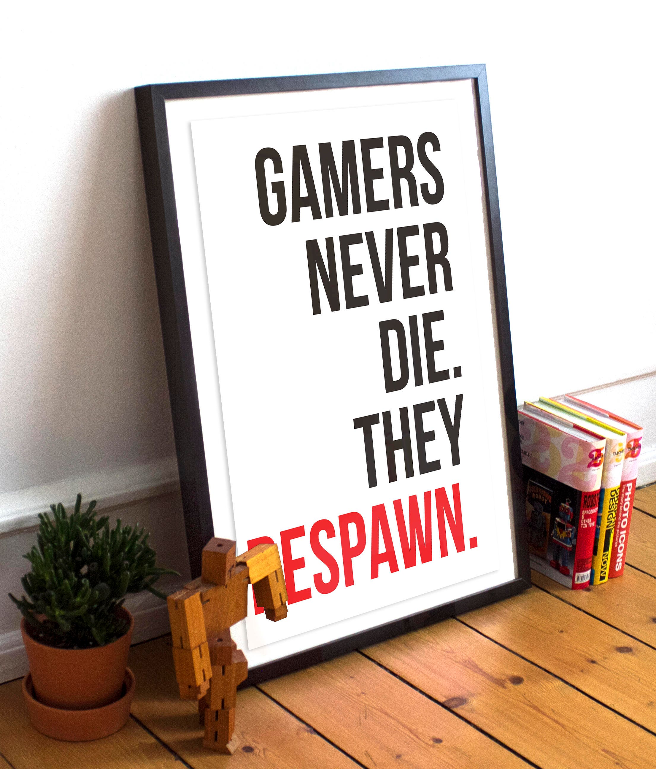 Gamers Never Die. They Respawn Minimalist Typography Poster | Etsy