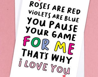 Funny Love Card / Video Game Card / Funny Anniversary Card / Boyfriend Card / Girlfriend Card / Gamer Greetings Card / Video Game - GC151