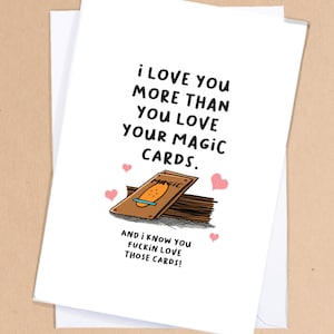 Love you more than magic / MTG Birthday Card / Nerdy love / Geek Birthday gift / Funny Birthday Greetings