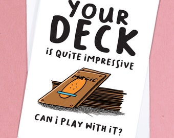 Your Deck is impressive, can i play with it? / MTG Birthday Card / Nerdy love / Geek Birthday gift / Funny Birthday Greetings