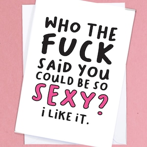 Rude Love Card / Swearing valentines / Sexy greetings card / Sexy girlfriend / Sexy boyfriend / Joke Love Card / Anniversary Gift - GC185