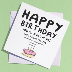 Funny Birthday Card / Birthday Greetings Card / Sibling Birthday / Joke Birthday Card / Rude Greetings Card / For the Person who has it all