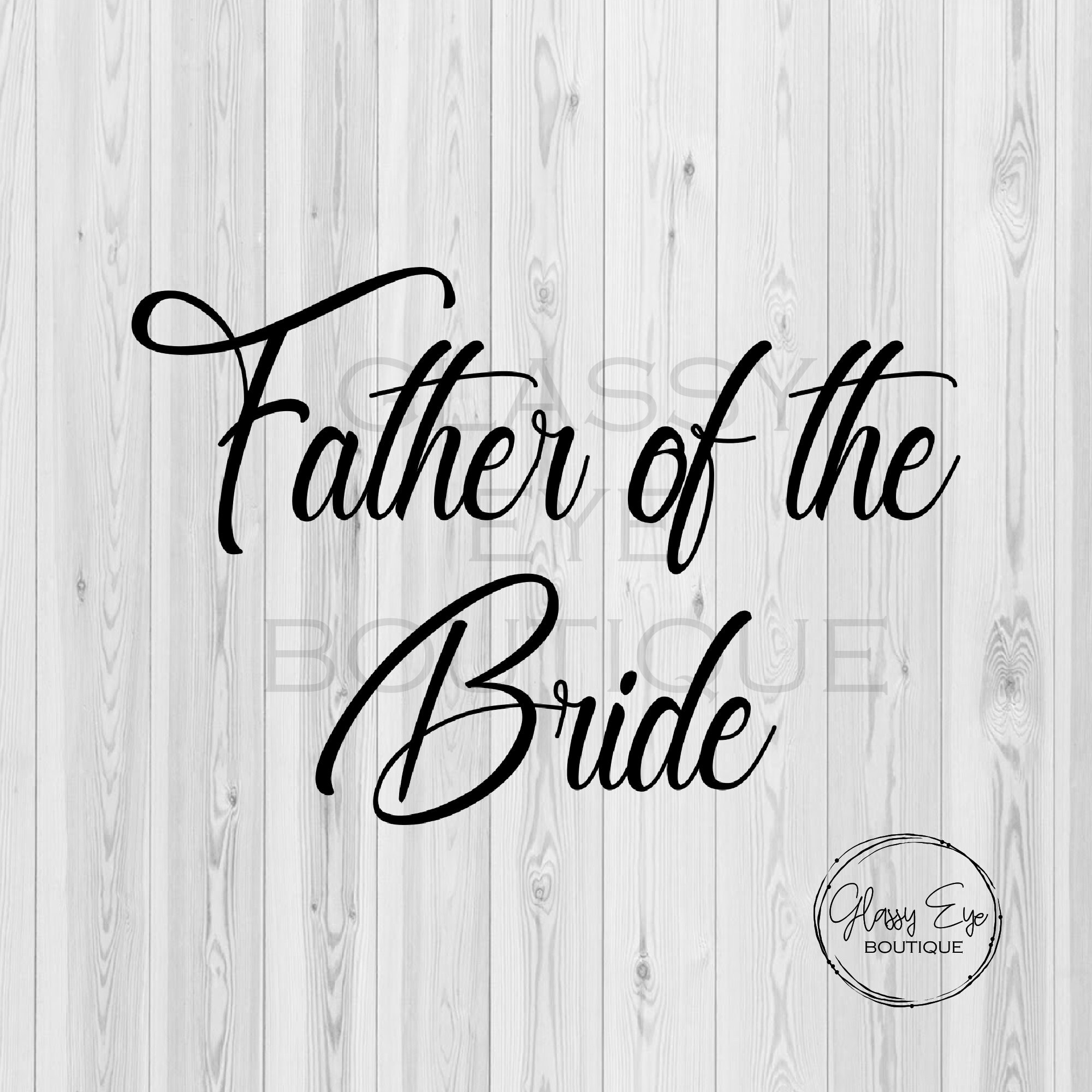 Download Wedding SVG Wedding SVG Father of the Bride Wedding Party | Etsy