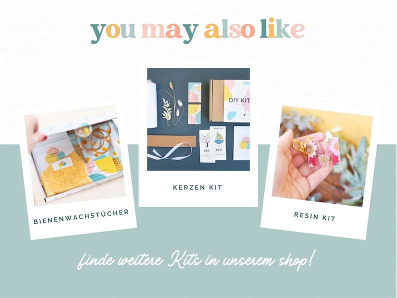 May include: An image with three product kit options: a beeswax kit, a candle kit, and a resin kit. The text "you may also like" is at the top, and "find more kits in our shop!" is at the bottom. Each kit is displayed in a polaroid-style frame.